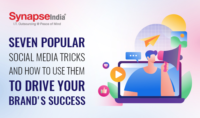 Seven popular media tricks and how to use them to drive your brand's success